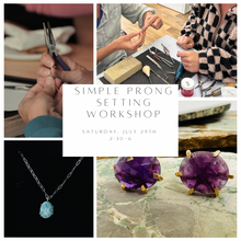 Load image into Gallery viewer, Simple Prong setting workshop December 2 10am-1pm
